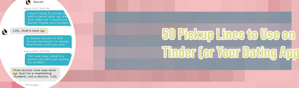 Best pick up lines tinder